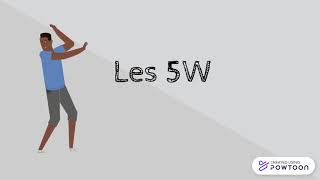 Les 5W, ou comment bien aborder un sujet donné