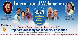 International Webinar on Impact of COVID-19 on Teaching Learning Process: Challenges and Solutions