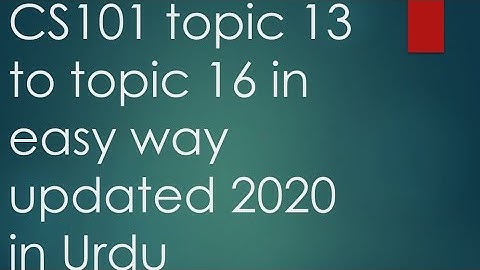 cs101 topic 13 |topic 14 |topic 15 |topic 16