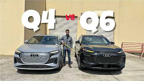 Is the New Audi Q6 Etron better than Q4 Etron?