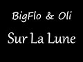 Bigflo  oli  sur la lune lyrics