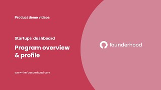 Program overview &amp; profile | Founderhood startups' dashboard