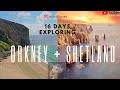 Orkney and Shetland - 16 Days Exploring Two of the BEST! Islands in Scotland.