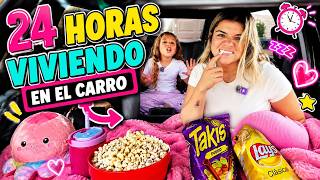 24 HOURS LIVING IN THE CAR !!