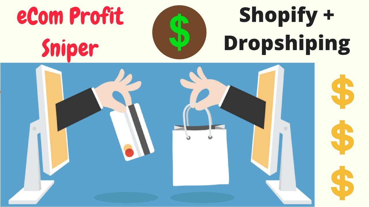 eCom Profit Sniper Reviews - How to make money online Shopify + Dropshiping 100$/day