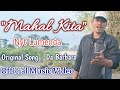 &quot;MAHAL KITA&quot; - Nyt Lumenda | New Original Song Written by Da Barbaro (Official Music Video)