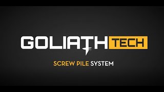 GoliathTech Screw Pile System Intro