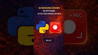 Screenrecorder mit Python bauen 🎥🐍🔴