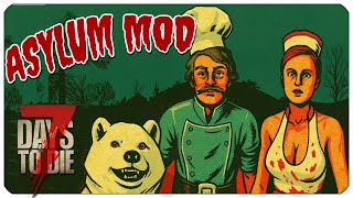 Nurse, Baker, Candle Stick Maker? | 7 Days to Die Asylum Mod – Day 5 Survival