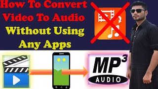 How To Convert Video To Mp3 | How To Convert Video To Audio | Without Using Any Apps screenshot 1