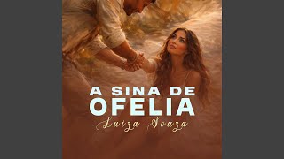 A Sina de Ofelia