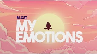 BLXST - My Emotions (Official Music Video)