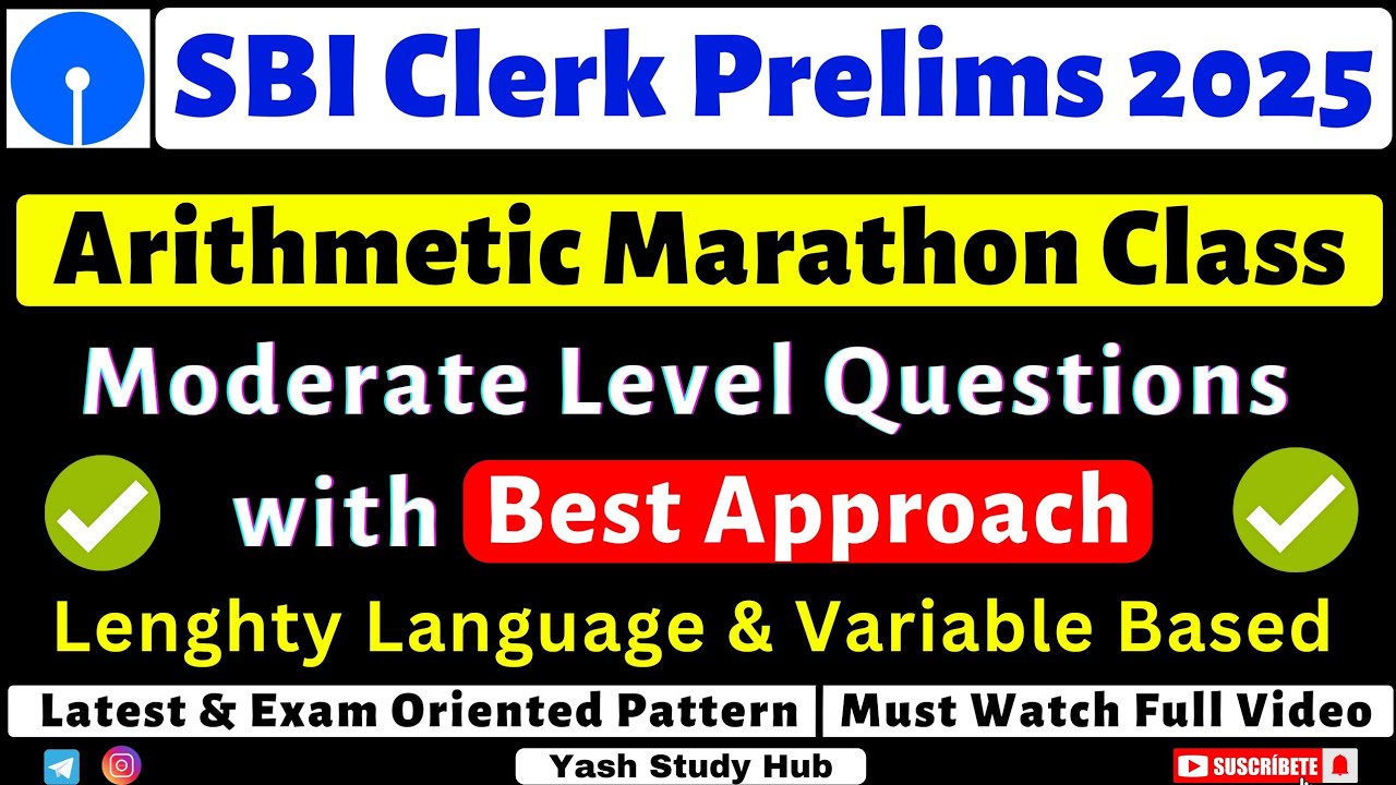 Arithmetic Marathon for SBI Clerk 2025 | Moderate Level Quant Marathon for SBI Clerk | Maths Mock