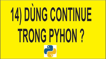 Học lập trình Python - Bài 14: Cách dùng câu lệnh continue trong Python như thế nào? | vitinhtandan