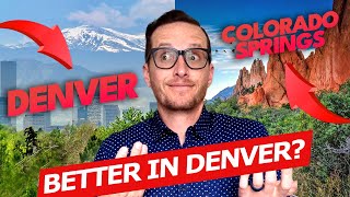 Is Living in Denver BETTER Than Colorado Springs?? [The ULTIMATE Colorado City Battle]
