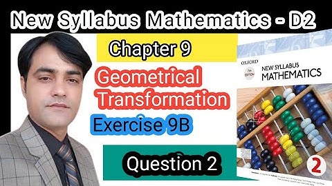Exercise 9B Question no 2 II Oxford New Syllabus Mathematics ||Chapter 09|| D2 Solutions | O-levels