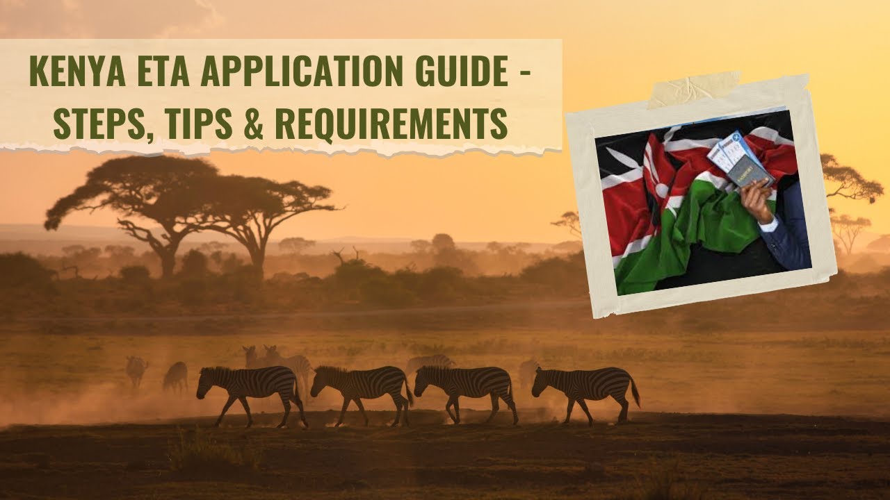 Kenya eTA Application Guide - Steps, Tips & Requirements | Wander Africa | 