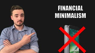 I Threw Out My Iphone Financial Minimalism