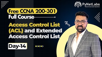 CCNA Course Day 14: Access Control List (ACL) and Extended Access Control List | Free CCNA 200-301