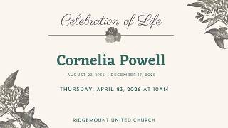 Thanksgiving Service of Cornelia Powell- April 23, 2026