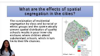 The effects of Spatial Segregation in the Cities