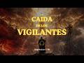 La Caída de los Vigilantes | Libro de Enoc Capítulos 1-10 | Audiolibro Completo en Español