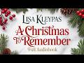 A Christmas to Remember by Lisa Kleypas | A Sweet Holiday Romance Audiobook