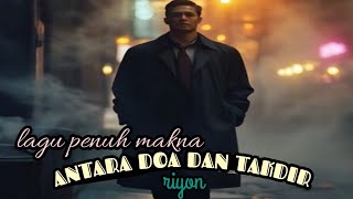 Download Lagu lagu penuh makna,menyentuh jiwa//**ANTARA DOA DAN TAKDIR**//pencipta,(lirik):s.riyono MP3 Download Lagu lagu penuh makna,menyentuh jiwa//**ANTARA DOA DAN TAKDIR**//pencipta,(lirik):s.riyono MP3