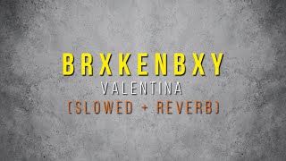 BrxkenBxy 'Valentina' (Slowed   Reverb) [Copyright Free Music] {Visualizer}