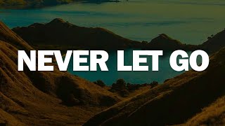 Never Let Go [Letra/Lyrics] - Tyasta Pangalila | Sarai Rivera, Lilly Goodman