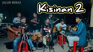 Kisinan 2 (Masdhooo) cover pengamen jalur bebas dangdut koplo akustik