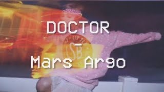 Doctor - Mars Argo - Legendado PTBR