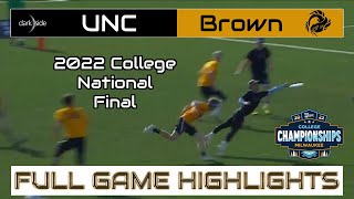 UNC vs Brown | 2022 College National Final | FULL GAME HIGHLIGHTS