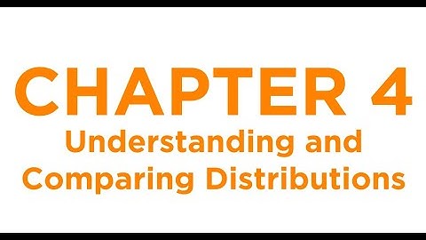 Chapter 4 - Understanding and Comparing Distributions - Epic Speedrun