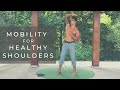 Strong & Healthy Shoulders | Mobility Routine (Follow Along)