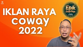 IKLAN RAYA COWAY 2022.