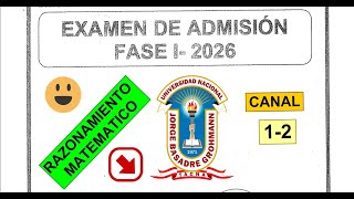 RAZ. MATEMATICO CANAL 1- 2 // EXAMEN FASE I-2026