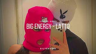 big energy - latto (audio edit)