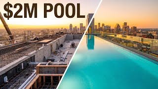 We Built a $2 MILLION Infinity Pool on Top of a Skyscraper 🏙️💦