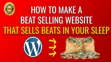 How To Make A Beat Selling Website With Wordpress Course 2018 💰💰