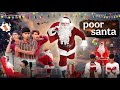 Poor Santa || Comedy Video || Raj Sharma 54