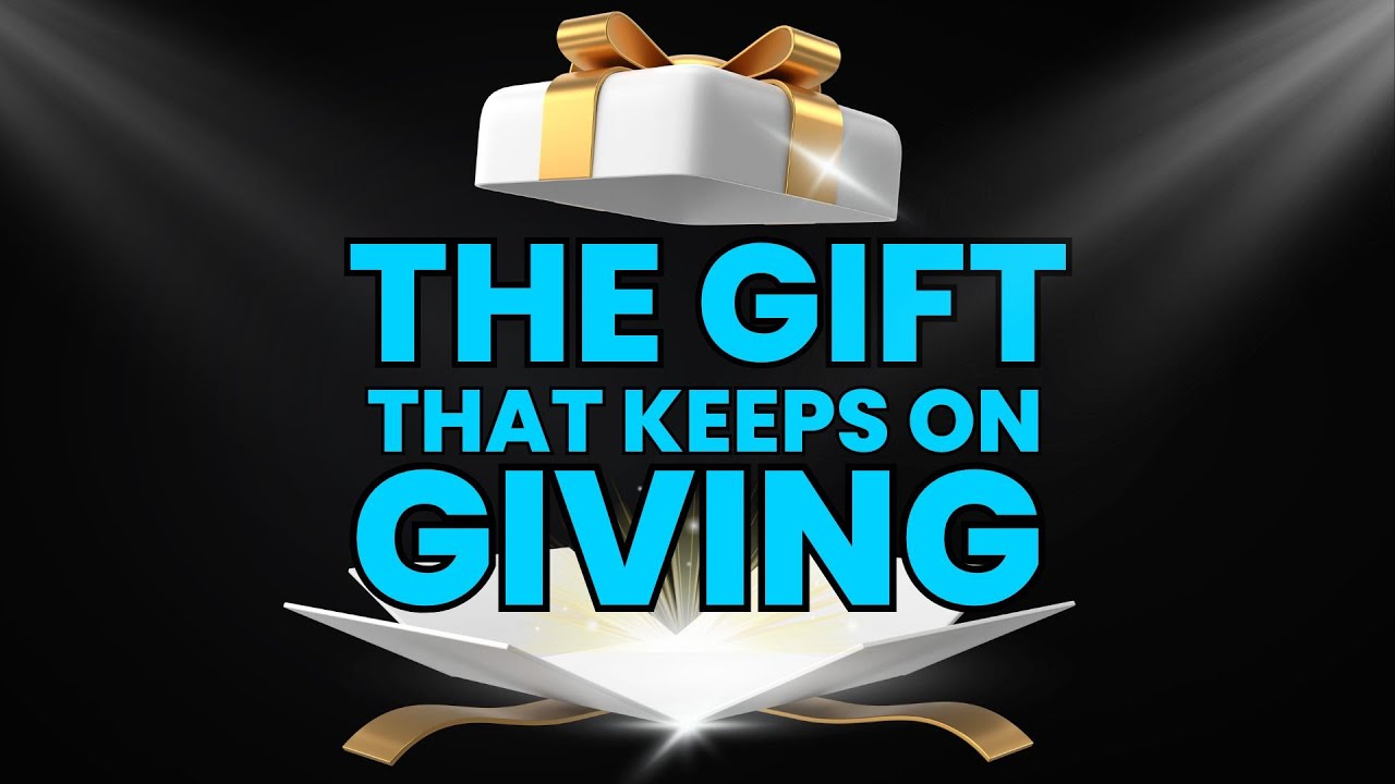 12262024 The Gift That Keeps On Giving YouTube