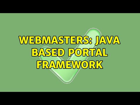 Webmasters: Java based portal framework (2 Solutions!!)