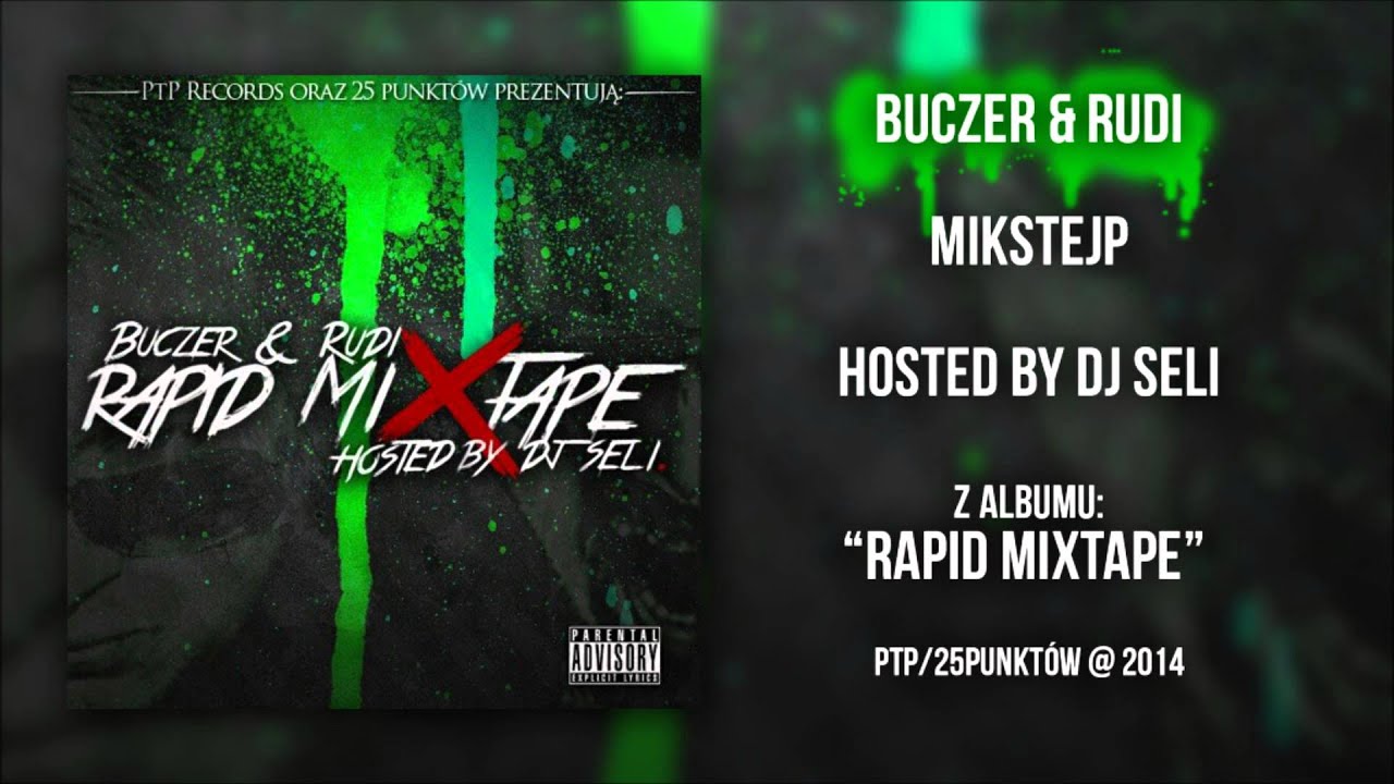 Obejrzyj #1 Buczer & Rudi - Mixtape Rapid Mixtape w YouTube Obejrzyj #1 Buczer & Rudi - Mixtape Rapid Mixtape w YouTube