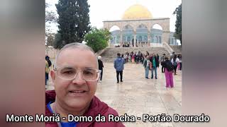 Viagem para Israel Episódio 14: Monte Moriá l Domo da Rocha l Portão Dourado. #inscreva_se #curta