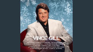 Watch Vince Gill It Came Upon A Midnight Clear video