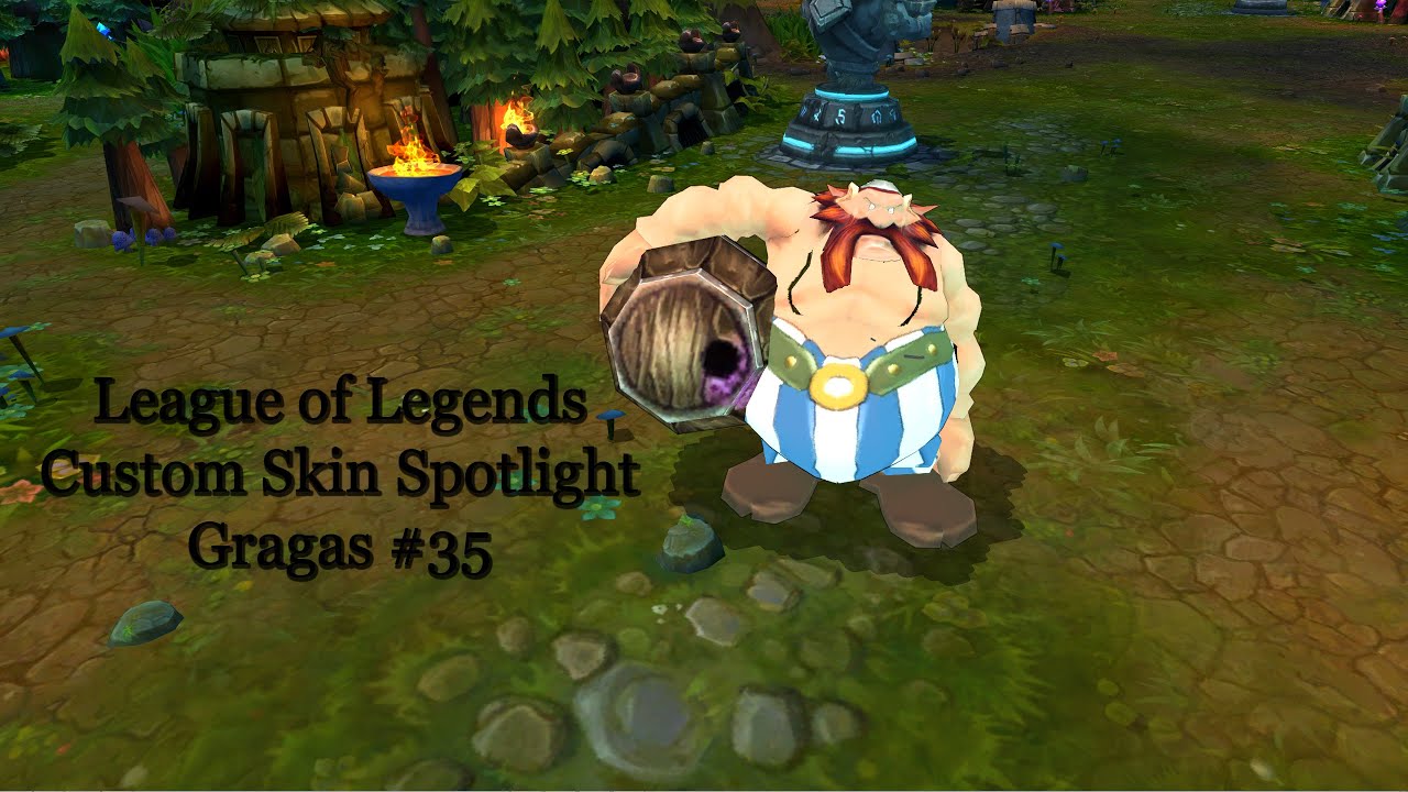 League Of Legends Custom Skin Spotlight Gragas 35 Grobelix Youtube