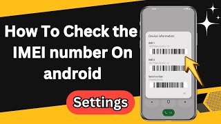 How To Check the IMEI number On android screenshot 3