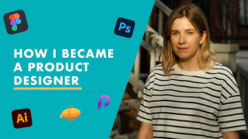 HOW I BECAME A PRODUCT DESIGNER: education, work, portfolio