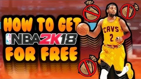 CRAZY! HOW TO GET 2K18 FOR FREE [OPEN]